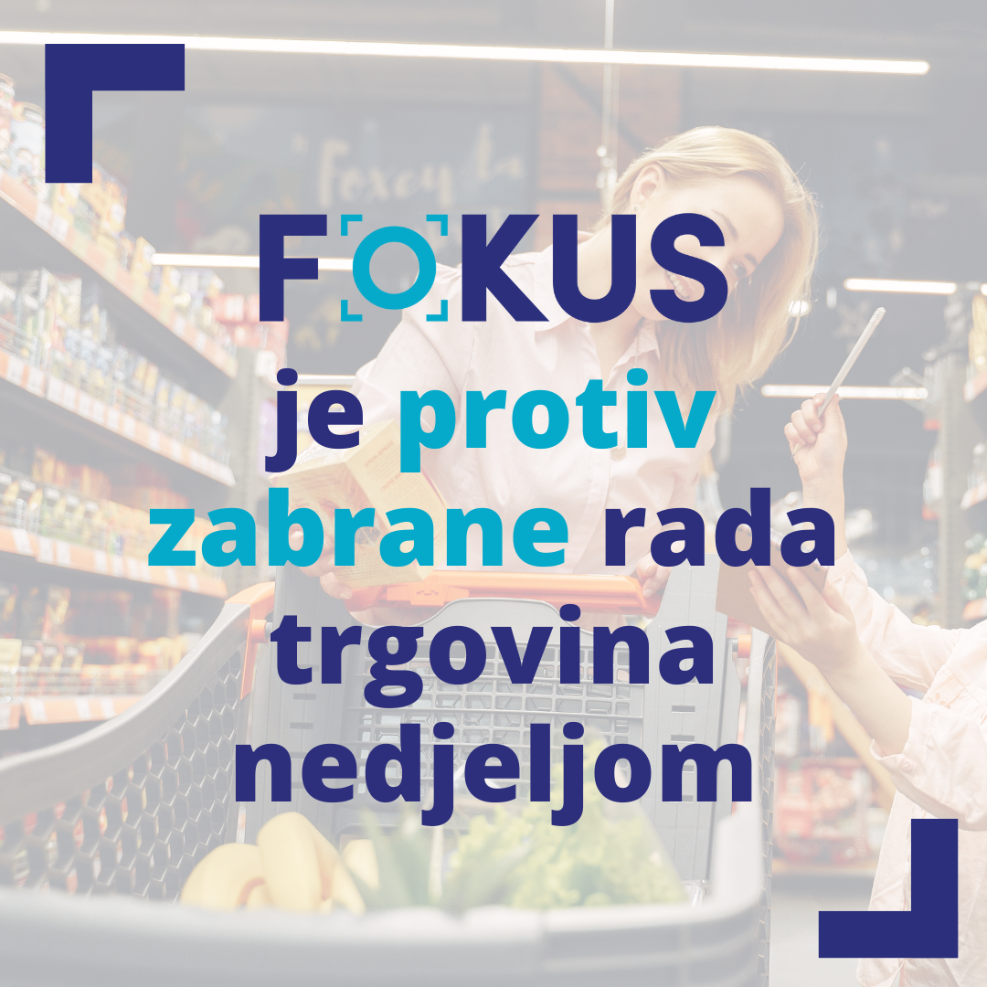 Fokus je protiv zabrane rada nedjeljom